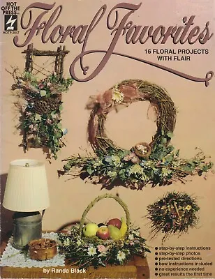 Floral Favorites Dried Flower Arranging Instructions - 16 Projects - 1995 • 4.04€