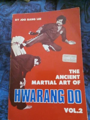 ANCIENT MARTIAL ART OF HWA RANG DO Vol.2 * JOO BANG LEE * TPB — 第 1/4 张图片