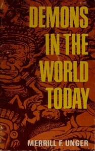 Demons in the World Today by M.E. Unger (Paperback, 1980) - Picture 1 of 1