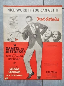 '37 sheet music Fred Astaire in A Damsel In Distress NICE WORK IF YOU CAN GET IT - Picture 1 of 3