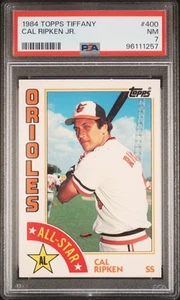 CAL RIPKEN JR. 1984 Topps Tiffany #400 PSA 7 Orioles HOF Baseball - Picture 1 of 2