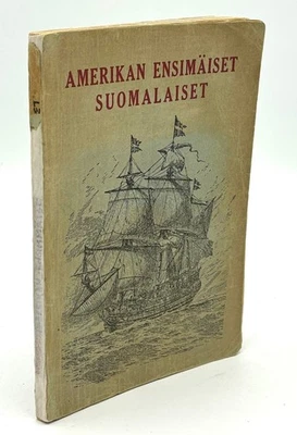 S Ilmonen / First Finnish in America History of the Delaware Colony 1916 1st ed - Image 1 of 3