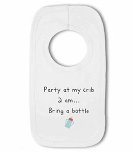 Party at my Crib 2am Bring Bottle boy funny - Baby Pullover Bib by BWW Print Ltd