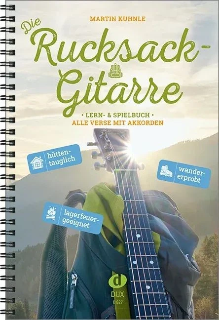 Noten Die Rucksack-Gitarre Martin Kuhnle Gesang und Gitarre DUX D 827 - Bild 1 von 1
