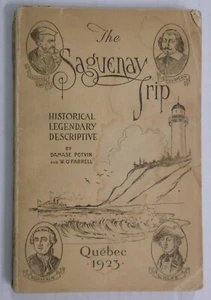1923 The SAGUENAY TRIP BOOK ~ Damase Potvin ~ QUEBEC Tourist Guide~PHOTOS & ADS - Picture 1 of 8
