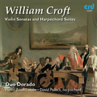 William Croft William Croft: Violin Sonatas and Harpsichord Suites (CD) Album