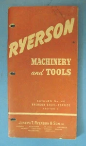 1940 Ryerson Machinery And Tools Catalog Number 40 Illustrated - Picture 1 of 3