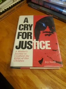 Cry for Justice: A Mother's Journey to Confront Killer... by Joy Swift 1994 HCDJ - Picture 1 of 10