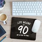 90th Birthday Mouse Mat Pad Life Begins at 90 So Does the Panic Gift 24cm x 19cm