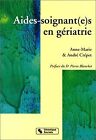 Aides-soignant(e)s en griatrie by Anne-Marie et Andr... | Book | condition good