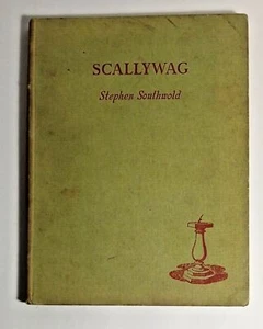 SCALLYWAG Stephen Southwold First Printed 1949 - Bild 1 von 10