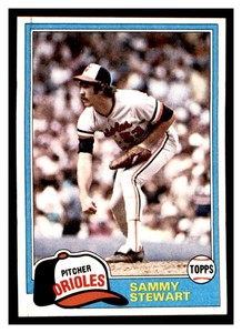 1981 Topps #262 SAMMY STEWART Baltimore Orioles ~G4E