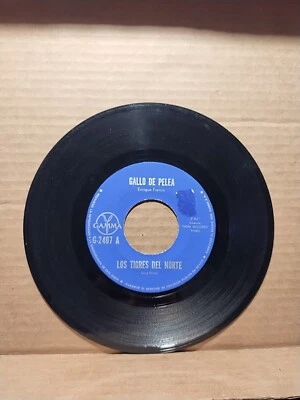 Tejano Tex/Mex 45 Los Tigres Del Norte Gallo De Pelea Tu Recuerdo GAMMA 2407 VG+ - Image 1 of 4