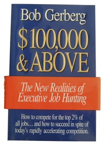 $100,000 & ABOVE by Bob Gerberg / Hardcover / Like New - Foto 1 di 1
