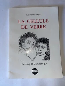 La cellule de verre par Jean-Pierre Roque - Dessins de Camberoque - Picture 1 of 3
