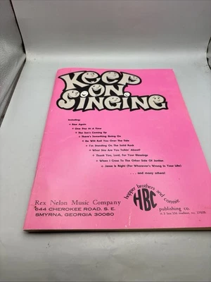 Vtg KEEP ON SINGING Songbook Christian Southern Gospel Music OOP 1979 Vol 1? - Image 1 of 4