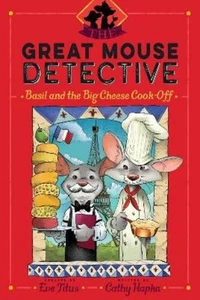 Cathy Hapka Basil and the Big Cheese Cook-Off (Taschenbuch) - Bild 1 von 1