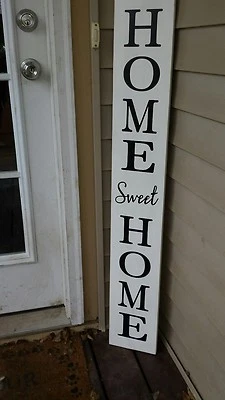 Большой деревенский деревянный вертикальный знак для крыльца Home Sweet Home 48 дюймов примитивный состаренный No - Изображение 1 из 4