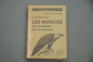Ornithologie P. Géroudet P.A Robert Les Rapaces 1940 Delachaux Niestlé gravures - Imagen 1 de 8