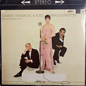 Sing Ellington - Lambert, Hendricks & Ross With The Ike Isaacs Trio (1960 AUS) - Picture 1 of 4