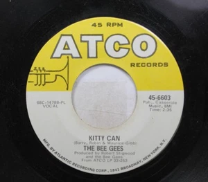 Rock 45 The Bee Gees - Kitty Can / I'Ve Gotta Get A Message To You on Atco - Picture 1 of 2