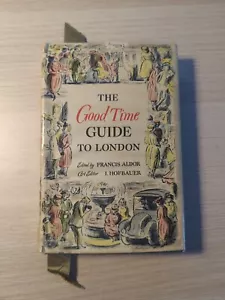 1951 The Good Time Guide to London von Francis Aldor & I. Hofbauer 1. Druck - Bild 1 von 18