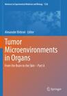 Tumor Microenvironments in Organs From the Brain to the Skin - Part A 6290