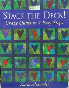 STACK THE DECK Crazy Quilt in 4 Easy Steps Karla Alexander Pattern Book #B561 - Picture 1 of 7