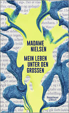 Madame Nielsen; Hannes Langendörfer / Mein Leben unter den Großen