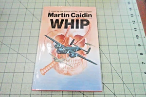 Peitsche Martin Caidin 1976 1. Auflage Hardcover mit DJ. WW2 AVIATION FICTION - Bild 1 von 4