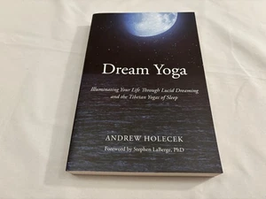 Traumyoga: Erleuchte dein Leben durch luzides Träumen von Andrew Holecek - Bild 1 von 4