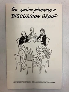 1959 So You're Planning A Discussion Group New Jersey PTA Congress ParentTeacher - Imagen 1 de 12