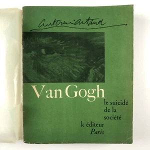 Van Gogh: Le Suicidé de la Société | Artaud Antonin | K Editeur 1947 - Picture 1 of 12