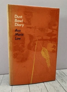 Dust Bowl Diary Depression Era Memoir Farm Girl 1st 1984 Low Nebraska Rural HC - Picture 1 of 4