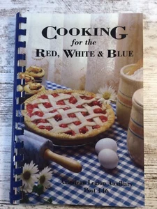 Cooking for the Red, White, and Blue - American Legion Auxiliary Post 146 - WI - Picture 1 of 6