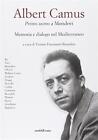 Albert Camus. Primo Uomo A Mondovì - Fracassetti Brondino Y. (Cur.)