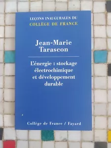 Jean-Marie Tarascon L'énergie : Stockage Collège de France Fayard 2011 -50 - Imagen 1 de 2