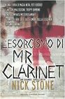 Esorcismo Di Mr. Clarinet (L') De Stone Nick | Cd | État Bon