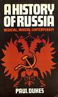 A History of Russia: Medieval, Modern, Contemporary-Paul Dukes, 