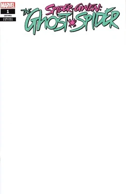 Blank SPIDER-GWEN The GHOST SPIDER #1 Sketch Variant Marvel Spider-Man