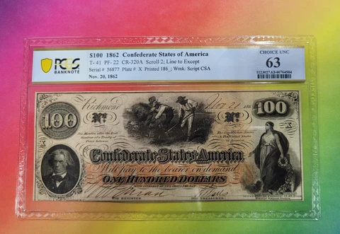 $100 1862 Confederate States Currency #T41 PCGS Certified Choice Unc.63 Cover