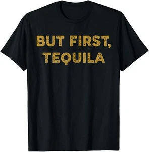 But First Tequila Funny Drinking Party Mexican T-Shirt Hoodie - Picture 1 of 19