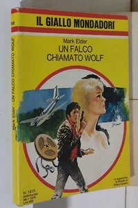 I116949 Classici giallo Mondadori 1513 - M Elder - Un falco chiamato Wolf 1978 - Picture 1 of 1