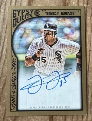 2015 Topps Gypsy Queen Frank Thomas #GQA-FT Gold Autograph 5/25 White Sox HOF - Image 1 of 2