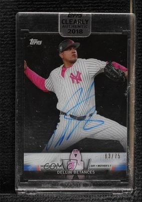 2018 Topps Clearly Authentic Salute Mother's Day Black /75 Dellin Betances Auto - Image 1 of 2