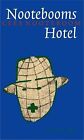 Nootebooms Hotel von Nooteboom, Cees | Buch | Zustand sehr gut