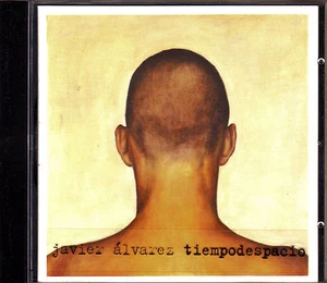 CD JAVIER ALVAREZ tiempodespacio SPAIN GASA 2003 - Imagen 1 de 1