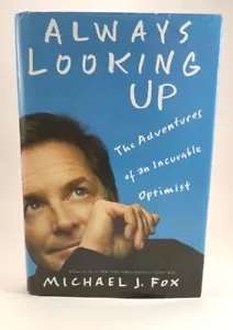 Always Looking Up by Michael J Fox 2009 1st Edition Parkinson's Foundation - Picture 1 of 16