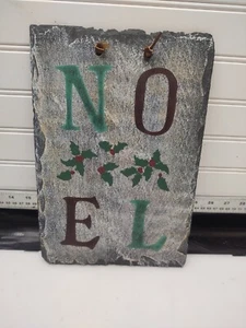 Christmas Slate Wall Hanging Plaque Hand Stenciled Noel 12l”x 8w” - Picture 1 of 3