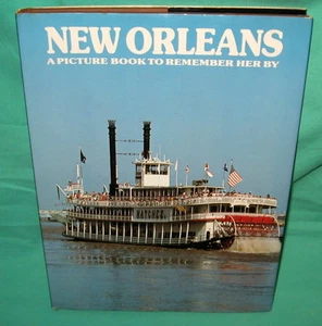 New Orleans A Picture Book To Remember Her By Ted Smart 1978 Hardback - Picture 1 of 11
